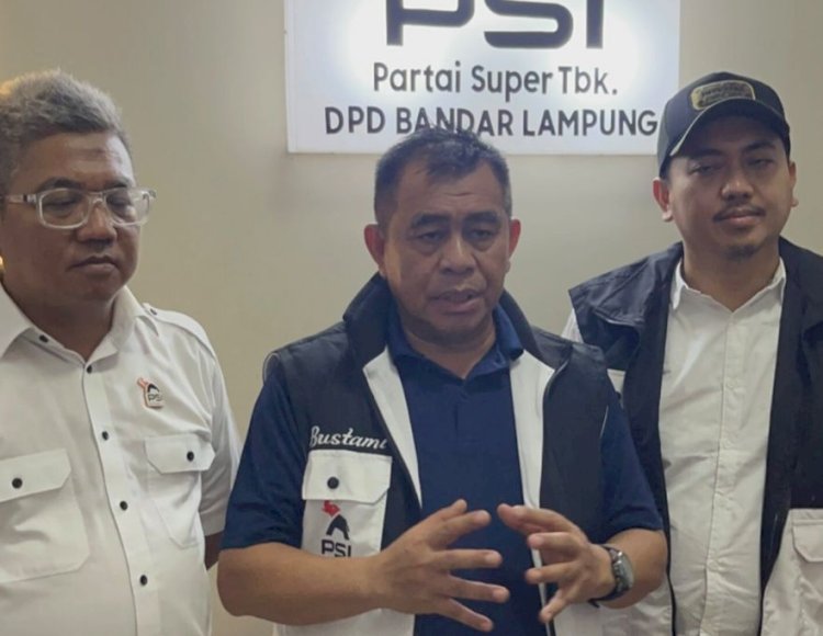 Bustami Zainudin Dorong PSI Perkuat Basis di Bandar Lampung