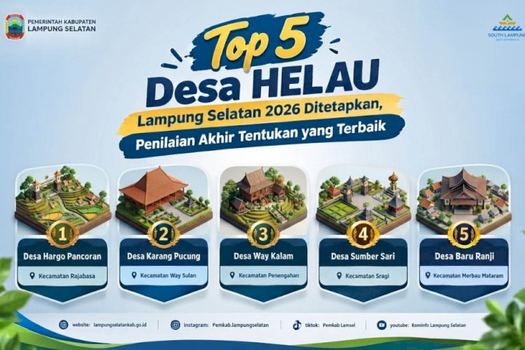 Lima Desa di Lampung Selatan Masuk Final Lomba Desa HELAU 2026