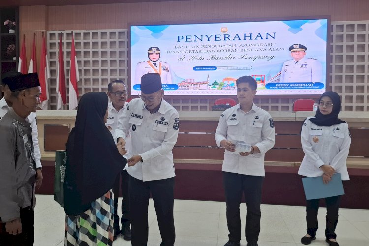 Pemkot Bandar Lampung Salurkan Bantuan Pengobatan dan Korban Kebakaran